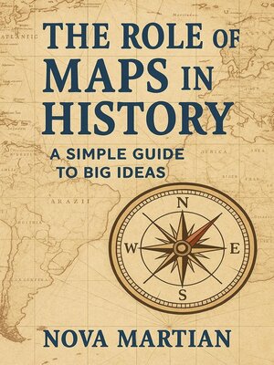 cover image of The Role of Maps in History